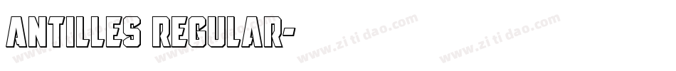 Antilles Regular字体转换